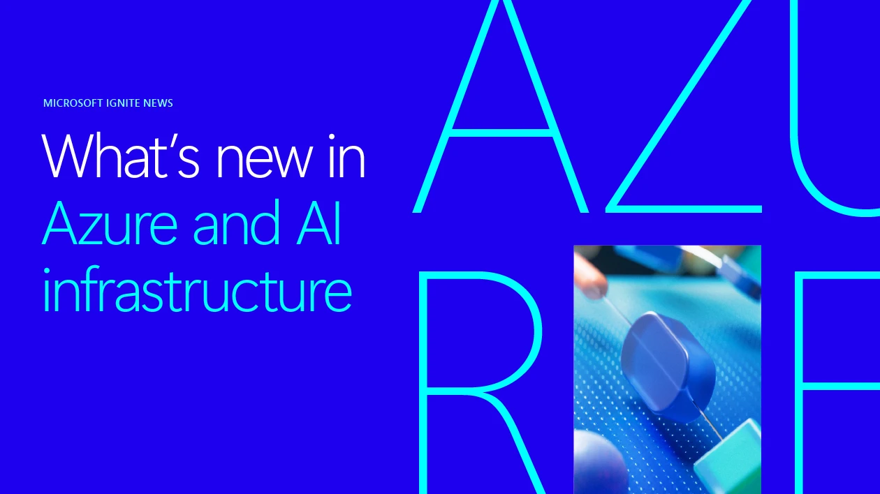 Blue background with the words whats new in Azure AI and infrastrcture